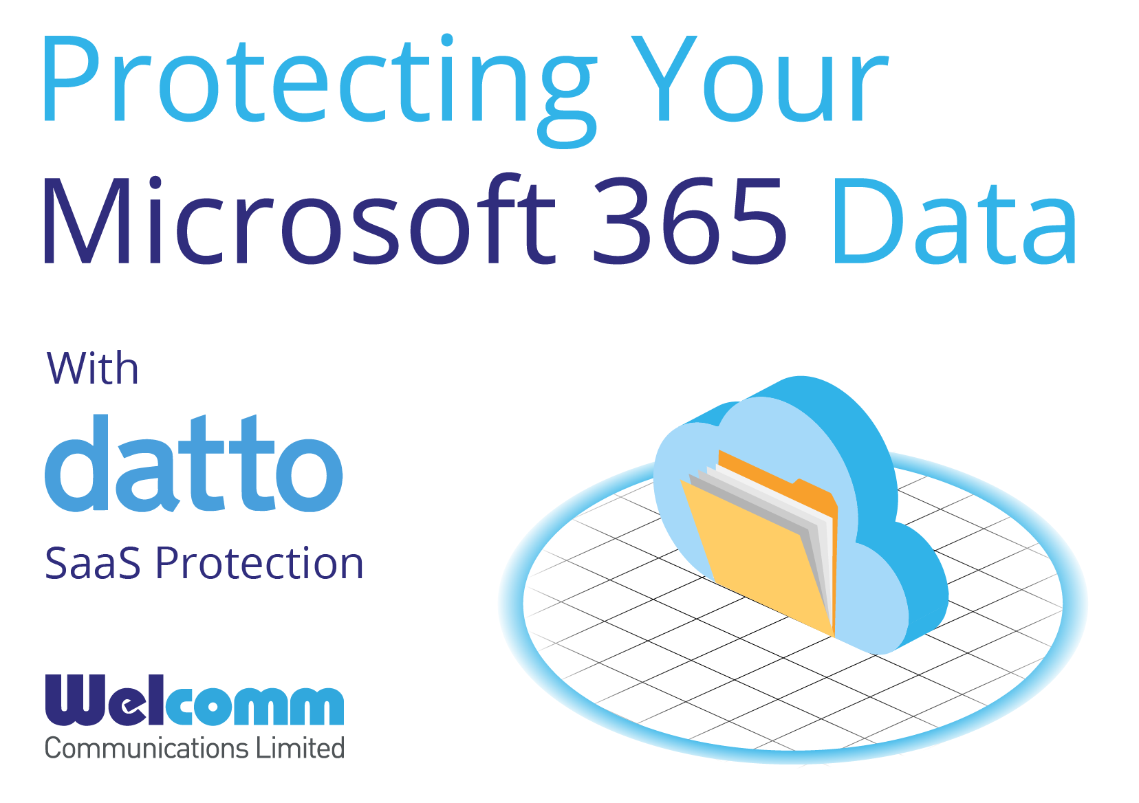 Protecting Your Microsoft 365 Data - Welcomm Communications